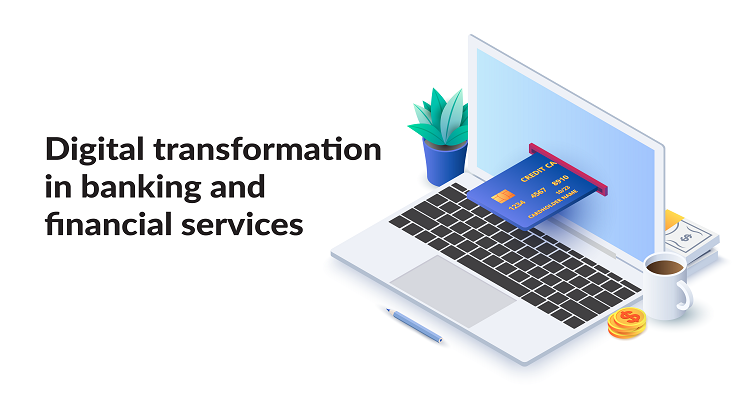 Digital Transformation in Banking and Financial Services