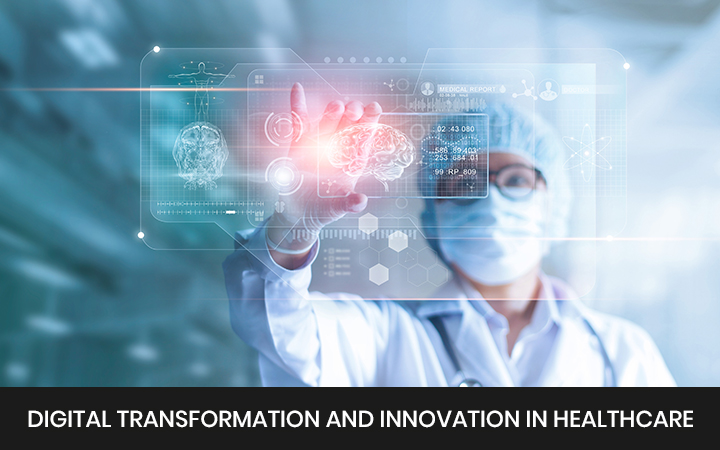 innovation and digital transformation in healthcare