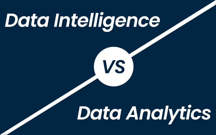 Data Intelligence vs Data Analytics