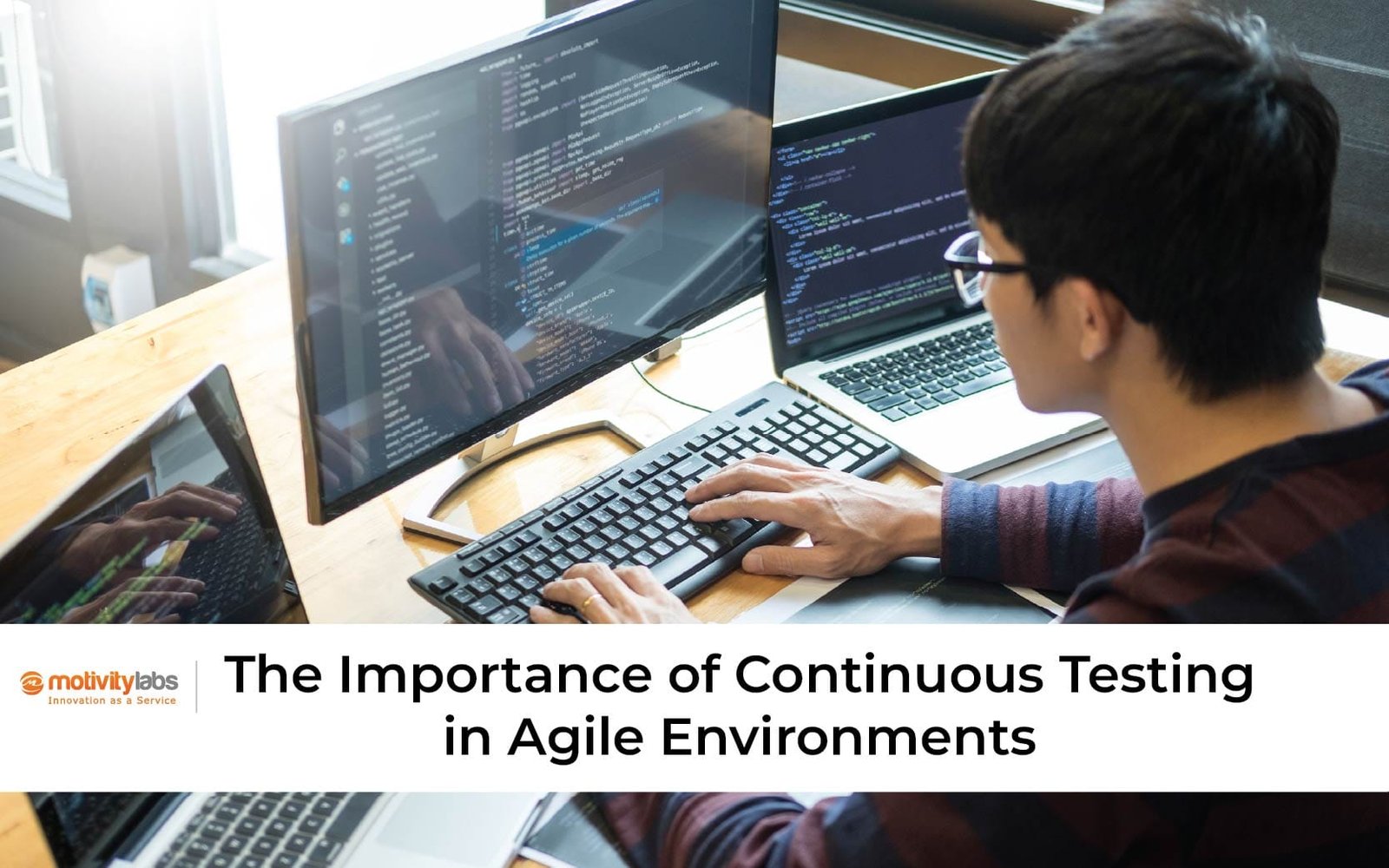 Continuous Testing in Agile Environments
