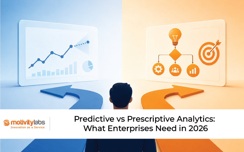 Predictive vs Prescriptive Analytics: What Enterprises Need in 2026