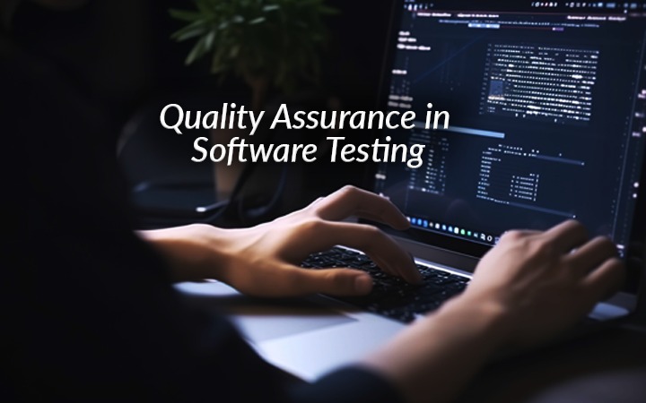 Quality assurance in Software Testing