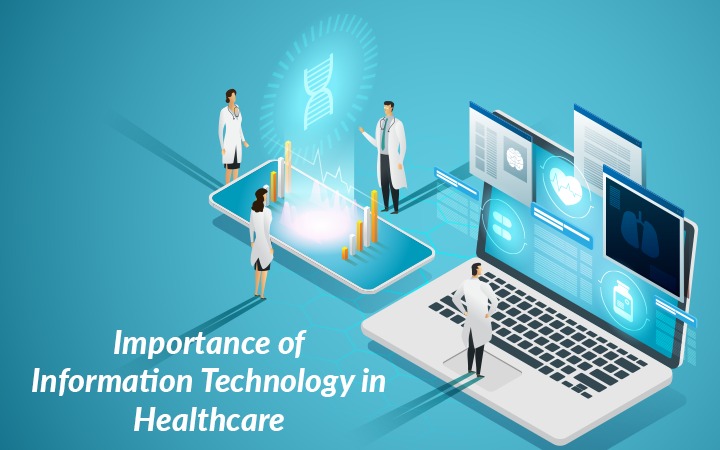 Importance of Information Technology in Healthcare
