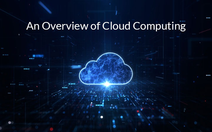 Cloud Computing Overview
