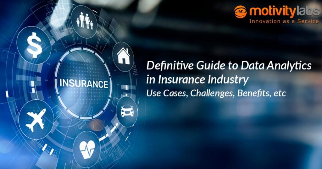 Definitive Guide to Data Analytics in Insurance Industry