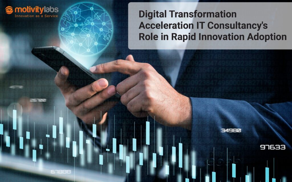 Digital Transformation Acceleration: IT Consultancy’s Role in Rapid Innovation Adoption